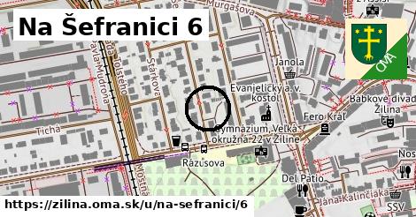 Na Šefranici 6, Žilina