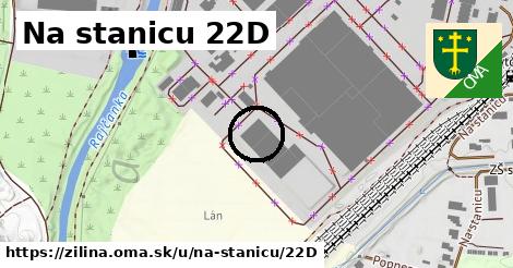 Na stanicu 22D, Žilina