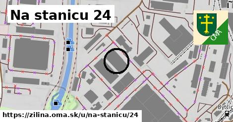 Na stanicu 24, Žilina