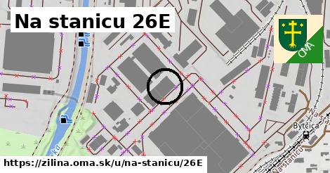 Na stanicu 26E, Žilina