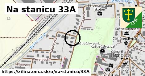 Na stanicu 33A, Žilina