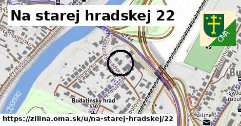 Na starej hradskej 22, Žilina