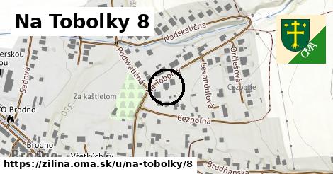 Na Tobolky 8, Žilina