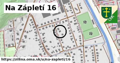 Na Zápletí 16, Žilina