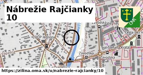 Nábrežie Rajčianky 10, Žilina