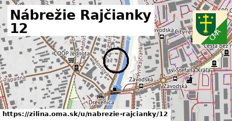 Nábrežie Rajčianky 12, Žilina