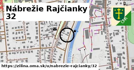 Nábrežie Rajčianky 32, Žilina