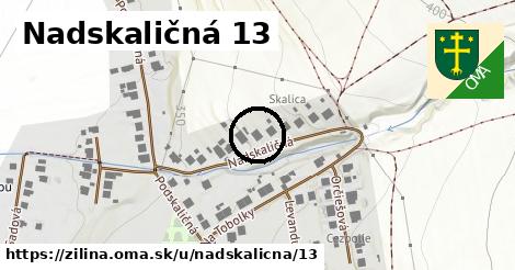 Nadskaličná 13, Žilina