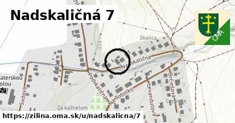 Nadskaličná 7, Žilina