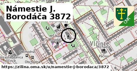 Námestie J. Borodáča 3872, Žilina