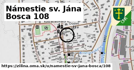 Námestie sv. Jána Bosca 108, Žilina