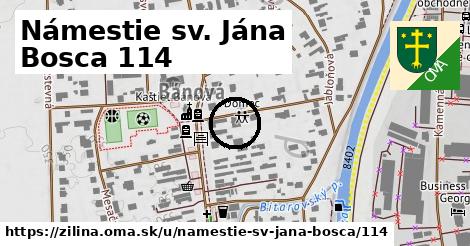 Námestie sv. Jána Bosca 114, Žilina