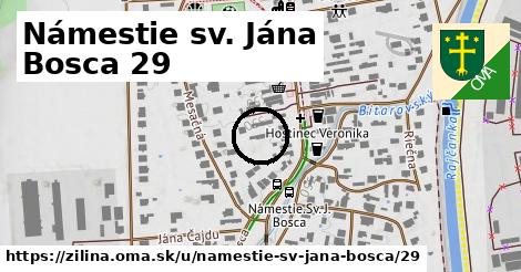 Námestie sv. Jána Bosca 29, Žilina