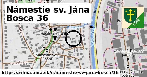 Námestie sv. Jána Bosca 36, Žilina