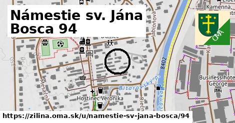 Námestie sv. Jána Bosca 94, Žilina