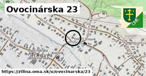 Ovocinárska 23, Žilina