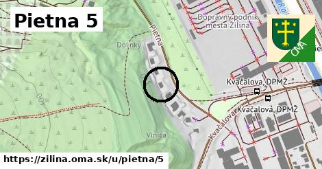 Pietna 5, Žilina