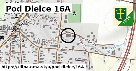 Pod Dielce 16A, Žilina