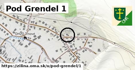 Pod Grendel 1, Žilina