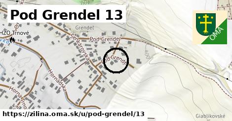 Pod Grendel 13, Žilina