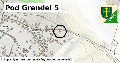 Pod Grendel 5, Žilina