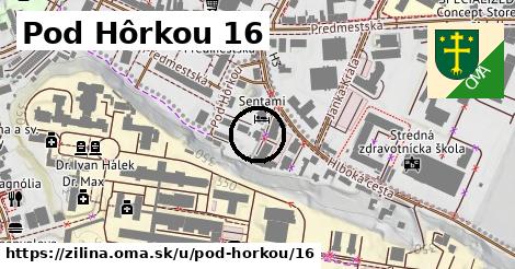 Pod Hôrkou 16, Žilina