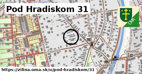 Pod Hradiskom 31, Žilina