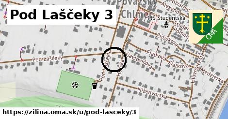 Pod Laščeky 3, Žilina