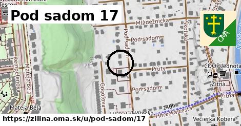 Pod sadom 17, Žilina