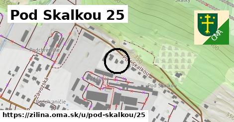 Pod Skalkou 25, Žilina