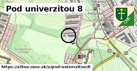 Pod univerzitou 8, Žilina