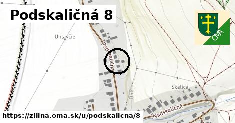 Podskaličná 8, Žilina