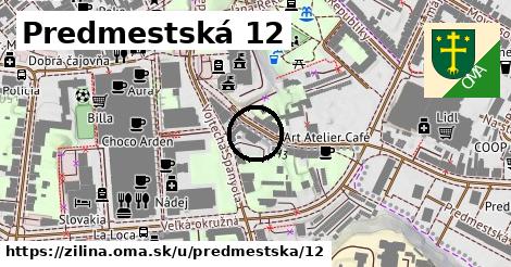 Predmestská 12, Žilina