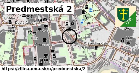 Predmestská 2, Žilina