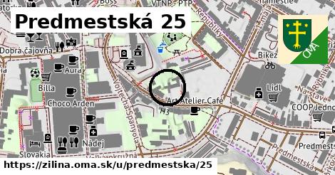 Predmestská 25, Žilina