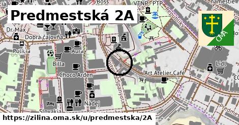 Predmestská 2A, Žilina