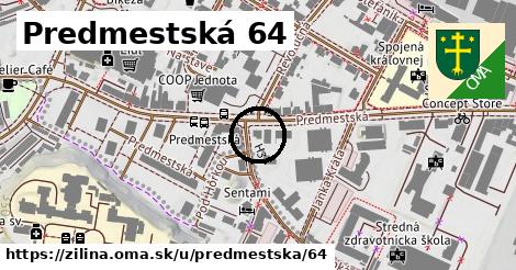 Predmestská 64, Žilina