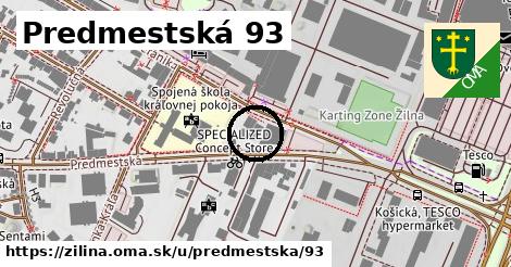 Predmestská 93, Žilina