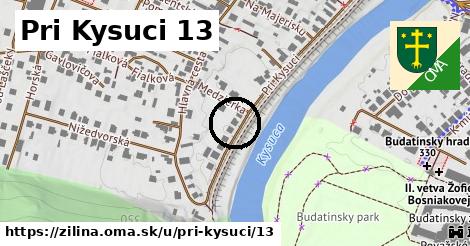 Pri Kysuci 13, Žilina