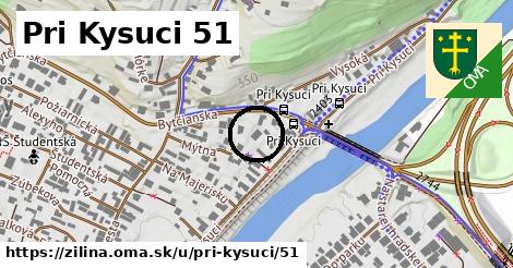 Pri Kysuci 51, Žilina