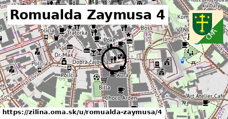 Romualda Zaymusa 4, Žilina