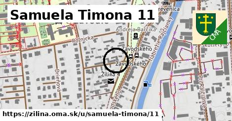 Samuela Timona 11, Žilina