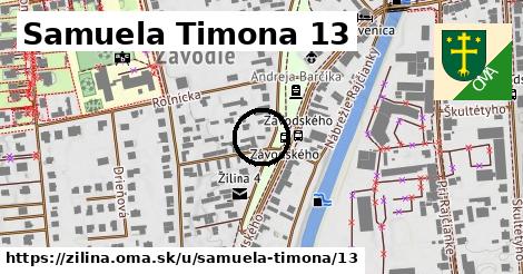 Samuela Timona 13, Žilina