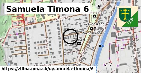 Samuela Timona 6, Žilina