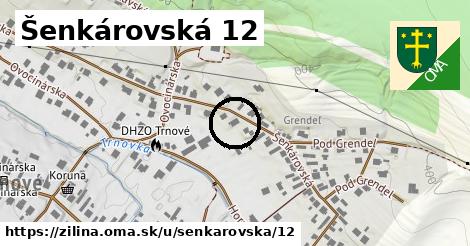 Šenkárovská 12, Žilina