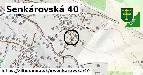 Šenkárovská 40, Žilina