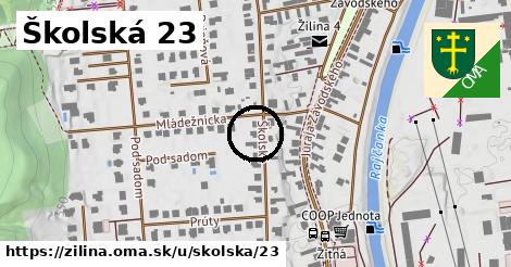 Školská 23, Žilina