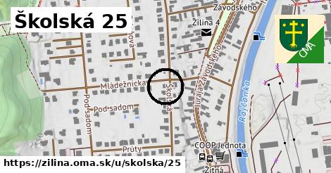 Školská 25, Žilina