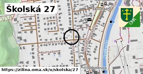 Školská 27, Žilina