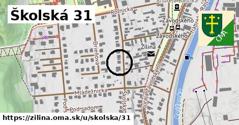 Školská 31, Žilina